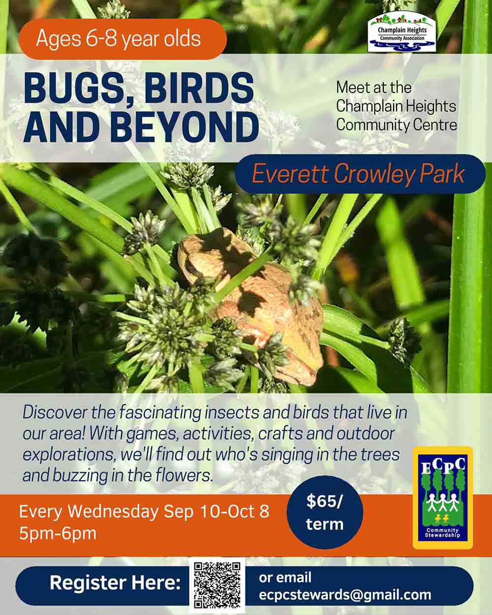 Discover the fascinating insects and birds that live in our area! With games, activities, crafts and outdoor explorations, we'll find out who's singing in the trees and buzzing in the flowers. Please dress for the weather.