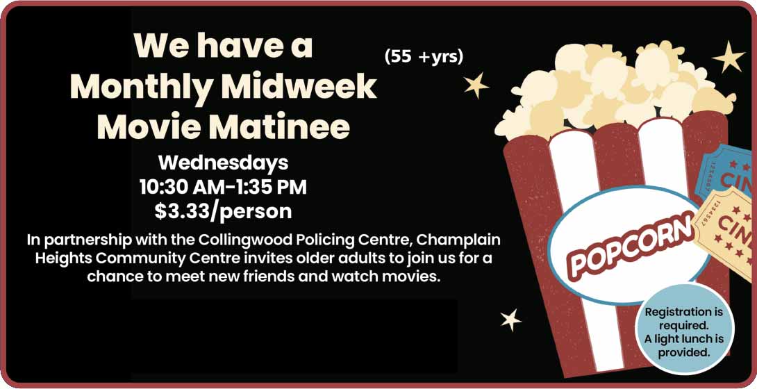 Monthly Midweek Movie Matinees for 55+yr